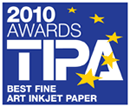 2010 TIPA Best Fine Art Inkjet Award
